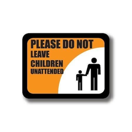 Ergomat 12in x 12in RECTANGLE SIGNS - Please Do Not Leave Children Unattended DSV-SIGN 144 #7050 -UEN